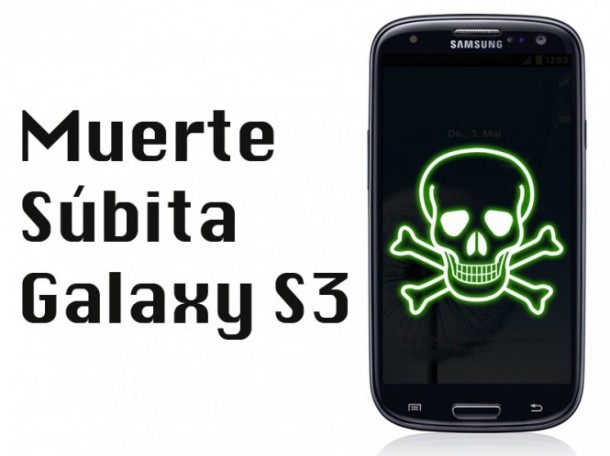 Muerte súbita Galaxy S3